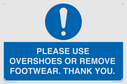 please-use-overshoes-or-remove-footwear-thank-you~